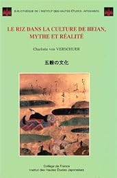 Riz dans la culture de Heian, mythe et réalité