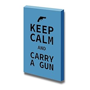 Canvas Wrap Wall Art - Keep Calm and Carry a Gun | Modern Wall Art Stretched Canvas Prints Ready to Hang - 24" x 16"