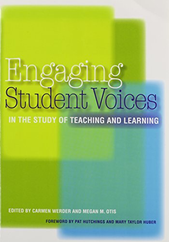 Engaging Student Voices in the Study of Teaching and Learning