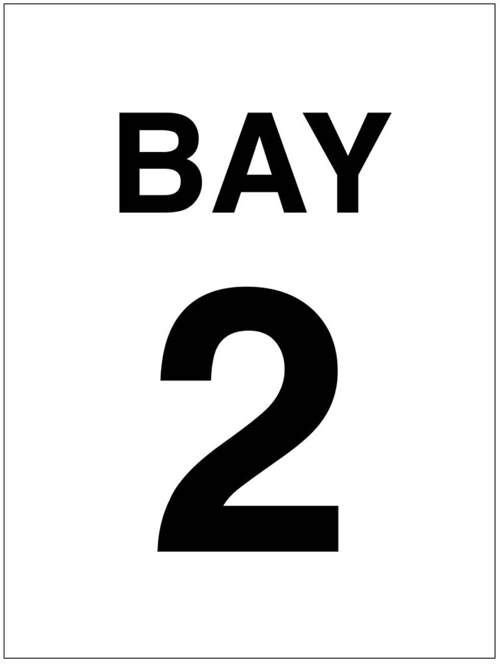 Bay 2 (semi rigid pvc safety sign)