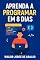 Livro Aprenda a Programar em 8 Dias