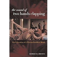 The Sound of Two Hands Clapping: The Education of a Tibetan Buddhist Monk book cover