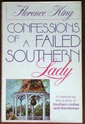 Confessions of a Failed Southern Lady