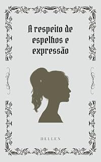 Livro A respeito de espelhos e expressão