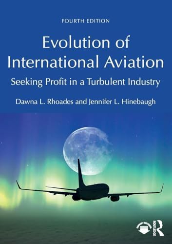 Flying Off Course: Airline Economics and Marketing: Doganis, Rigas