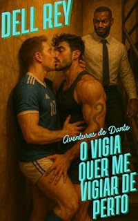 Livro O vigia quer me vigiar de perto (As Aventuras de Dante Livro 6)