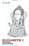 Elizabeth I (Very Interesting People Series)