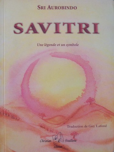 savitri, une legende et un symbole by (Paperback)