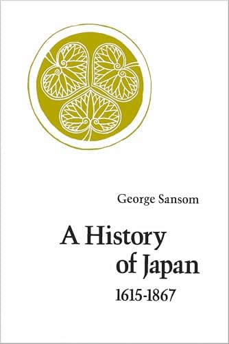 A History of Japan, 1334-1615: George Sansom: 9780804705257