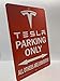 Funny HAHA USA Tesla Parking Only Unworthy Personalized Parking Sign - Aluminum 8 x 12 Red, White