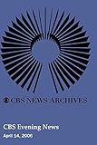 CBS Evening News (April 14, 2006)