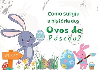 Livro Como surgiu a história dos Ovos de Páscoa?
