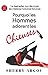 Pourquoi Les Hommes Adorent Les Chieuses: Le Best-Seller Qui Decrypte Les Relations Hommes-Femmes / by Sherry Argov