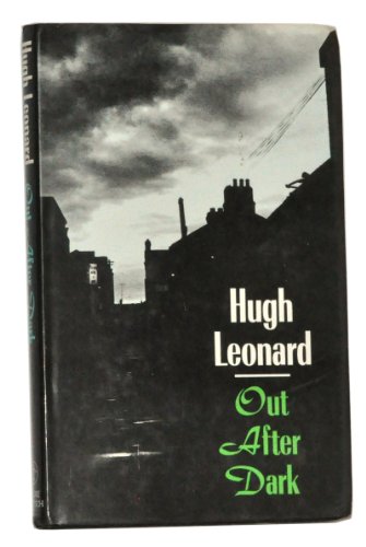 Out After Dark by Hugh Leonard