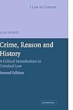 Image de Crime, Reason and History: A Critical Introduction to Criminal Law (Law in Context)