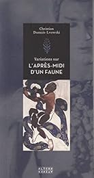 Variations sur "L'après-midi d'un faune"