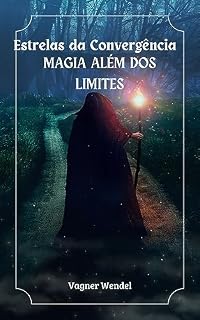 Livro Estrelas da Convergência: Magia Além dos Limites: Ficção cientifica e muita ação.