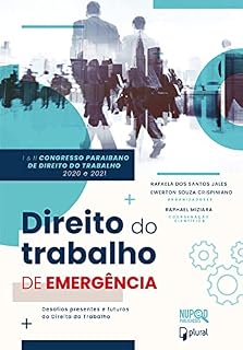 Livro Direito do trabalho de emergência: Edição 2020, 2021