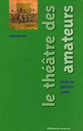 Le  théâtre des amateurs