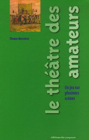 Le  théâtre des amateurs