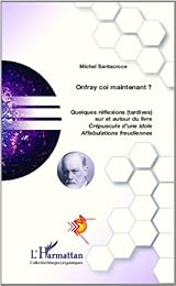 Onfray coi maintenant ?