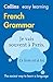Easy Learning French Grammar (Collins Easy Learning) (French Edition) by Collins Dictionaries