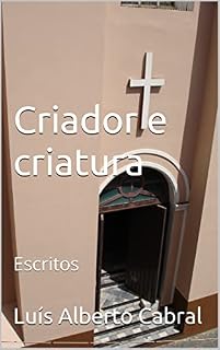 Livro Criador e criatura: Escritos