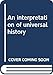 An interpretation of universal history by José Ortega y Gasset