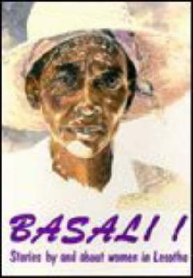 Basali!: Stories By and About Women in Lesotho by 