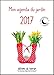 Mon agenda du jardin 2017 avec le calendrier lunaire : Un nouveau regard sur la Nature by