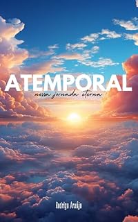 Livro ATEMPORAL: nossa jornada eterna.