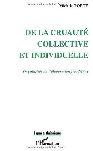 De la cruauté collective et individuelle