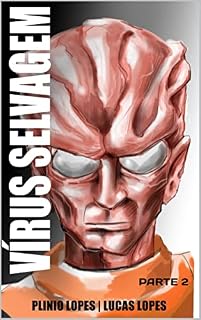 Livro VÍRUS SELVAGEM - PARTE 2