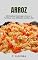 Livro Arroz: 20 Receitas Fáceis para Inovar e Turbinar suas Refeições no Dia a Dia