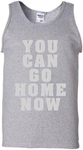 You Can Go Home Now Training Tank Top