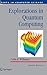 Explorations in Quantum Computing (Texts in Computer Science)