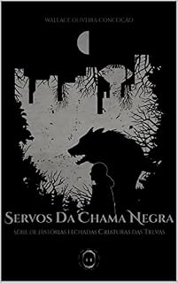 Livro Servos da Chama Negra: Criaturas das Trevas