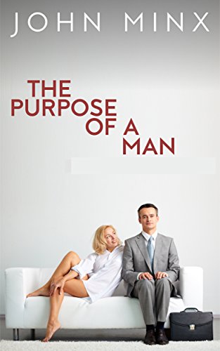 The Purpose Of A Man