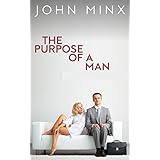 The Purpose of a Man