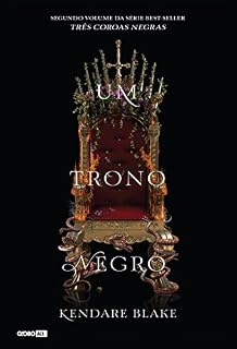 Livro Um trono negro (Três coroas negras Livro 2)
