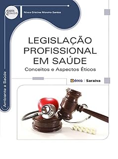 Livro Legislação Profissional em Saúde