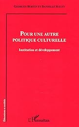 Pour une autre politique culturelle