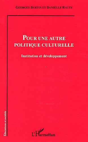 Pour une autre politique culturelle