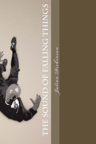 The Sound of Falling Things: Broken Pieces Volume 1