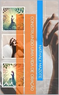 Livro Construindo uma Vida de Oração