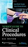 Nurses' Guide to Clinical Procedures (Nurse Guide to Clinical Procedures)