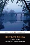 A Week on the Concord and Merrimack Rivers (Penguin Classics) by Henry David Thoreau, H. Daniel Peck