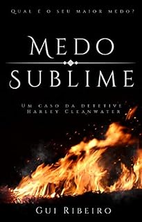 Livro Medo Sublime: Um caso da detetive Harley Cleanwater