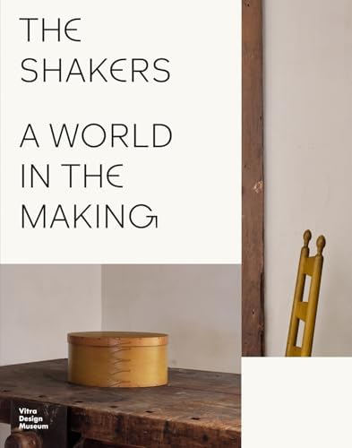 The Shaker Legacy: Perspectives on an Enduring Furniture Style