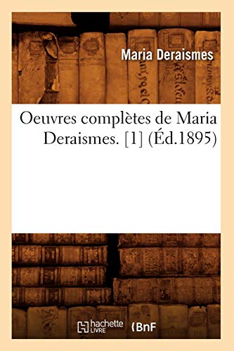 Oeuvres Completes de Maria Deraismes. [1] (Ed.1895) (Sciences Sociales) (French Edition) by Maria Deraismes